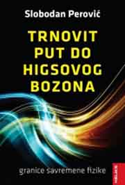 TRNOVIT PUT DO HIGSOVOG BOZONA | Knjižara Kultura