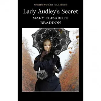 Lady Audley’s Secret 