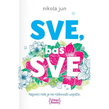 SVE BAŠ SVE 