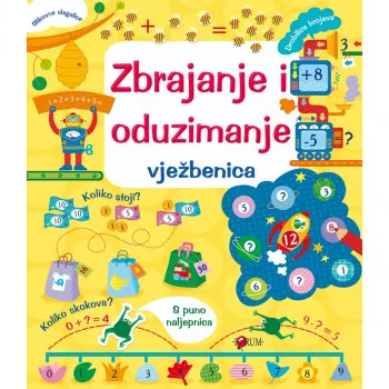 VJEŽBENICA SABIRANJE I ODUZIMANJE 