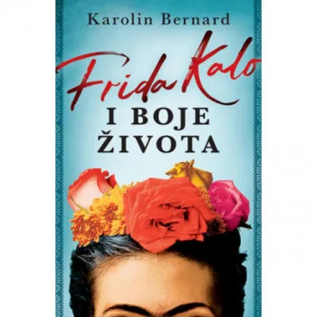 Frida Kalo i boje života 