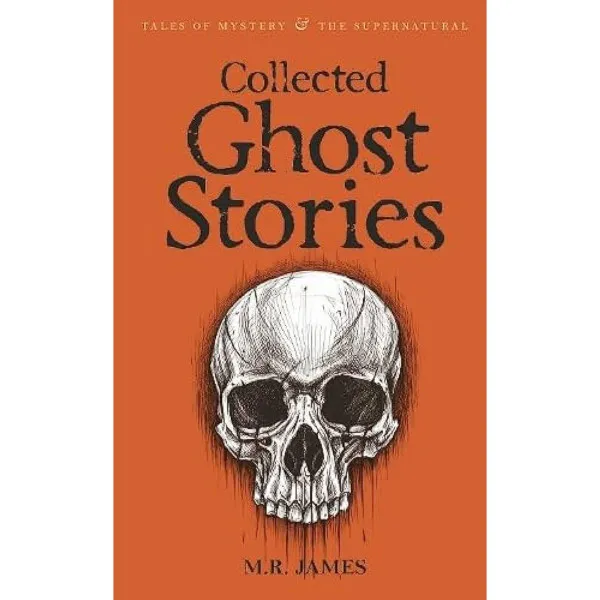 Collected Ghost Stories 