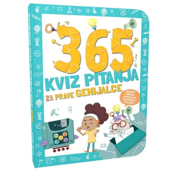 365 KVIZ PITANJA ZA PRAVE GENIJALCE 