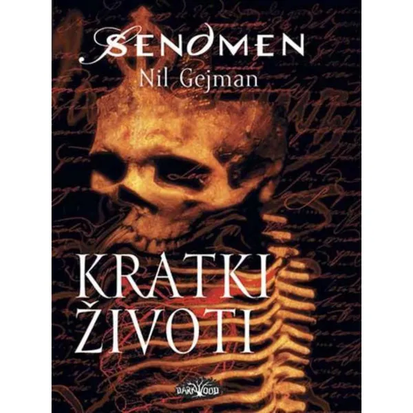 Sendmen 7, Kratki život 